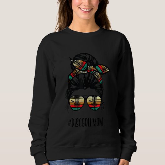 Disk Golf Mama Life Messy Bun Haar Brille Sweatshirt (Vorderseite)