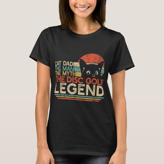 Disk Golf Player Cat Vater Man Myth Legend T-Shirt (Vorderseite)