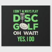 Disk Golf Player | Ich spiele nicht immer Golf spi Geschenkpapier (Flach)