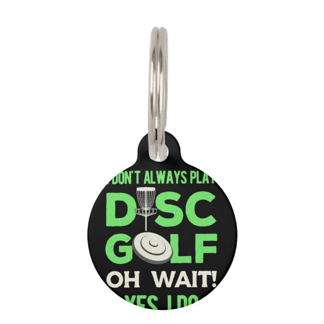 Disk Golf Player | Ich spiele nicht immer Golf spi Haustiermarke (Vorderseite)