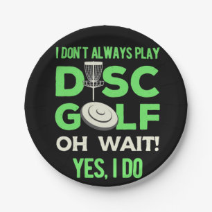 Disk Golf Player   Ich spiele nicht immer Golf spi Pappteller
