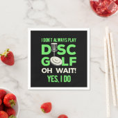 Disk Golf Player | Ich spiele nicht immer Golf spi Serviette (Beispiel)