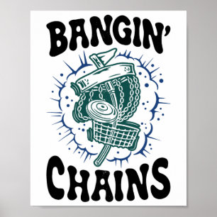 Disk Golf Player Sprichwort Bangins Chains Funny G Poster