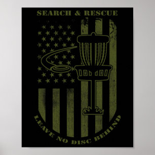 Disk Golf Search and Rescue Verlasst keine Festpla Poster