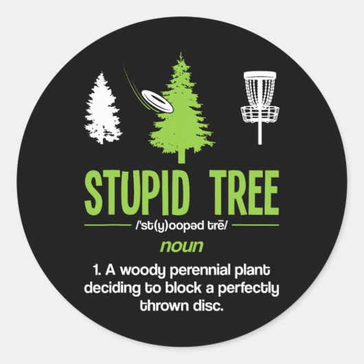 Disk Golf Stupid Tree Noun Wörterbuch Geschenk Mid Runder Aufkleber (Vorderseite)