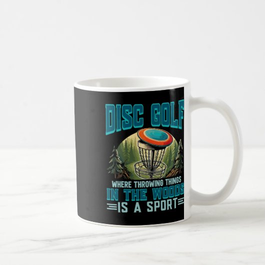 Disk Golf Throwing Dinge ist ein Sport-Disk Golfer Kaffeetasse (Rechts)