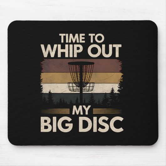 Disk Golf Time to Whip Out My Big Disk Golf Mousepad (Vorne)