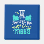 Disk Golf trifft die glücklichen kleinen Bäume Magnet (Vorne)