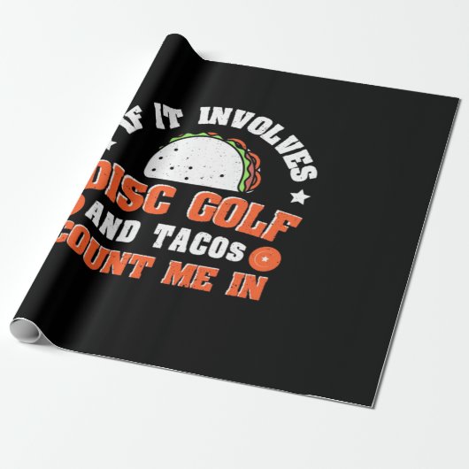 Disk Golf und Tacos zählen mich Geschenkpapier (Ungerollt)