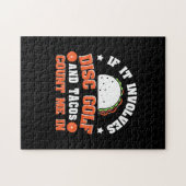Disk Golf und Tacos zählen mich Puzzle (Horizontal)