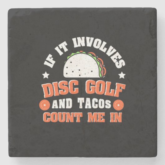 Disk Golf und Tacos zählen mich Steinuntersetzer (Vorderseite)