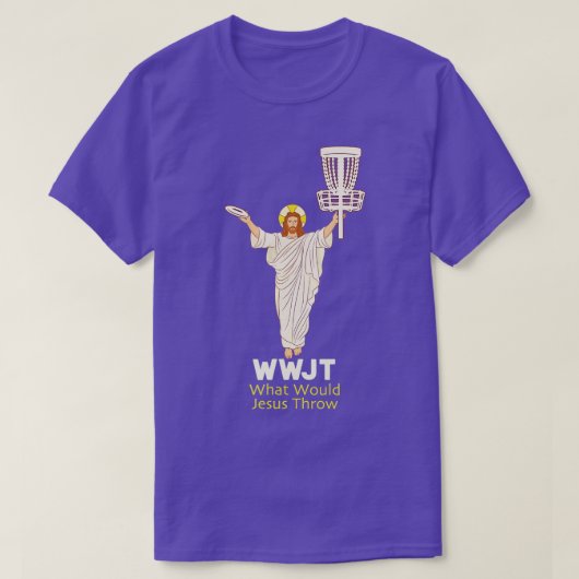 Disk Golf Was Jesus würde Frisbee Funny für dich w T-Shirt (Design vorne)