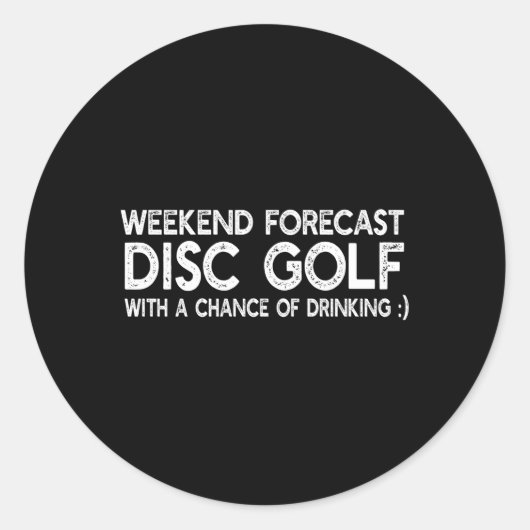 Disk Golfer Frisbee Golfing Weekend Forecast Disk Runder Aufkleber (Vorderseite)