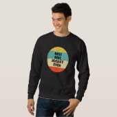 Disk Jockey Best Disk Jockey Ever Sweatshirt (Vorne ganz)