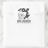 Disk-Jockeys tun dies auf Anfrage Runder Aufkleber (Tasche)