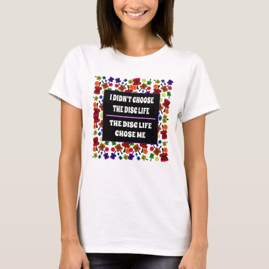Disk Life Womans T Shirt (Vorderseite)