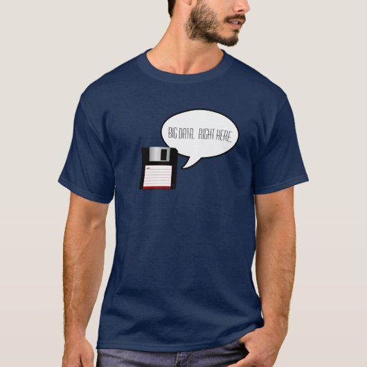 Diskette sagt großen Daten-T - Shirt (Vorderseite)