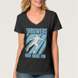 Diskuswerfer haben mehr Spaß beim Diskuswerfen 1 T-Shirt