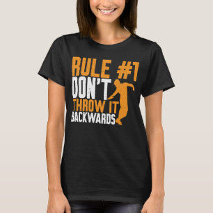Diskuswerfer Werfen Sie ihn nicht rückwärts Diskus T-Shirt