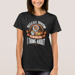 Diskuswurfbahn Leichtathletik Diskuswerfer Trainin T-Shirt