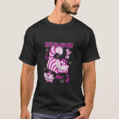 Disney Alice In Wonderland Cheshire Cat We re All T-Shirt (Vorderseite)