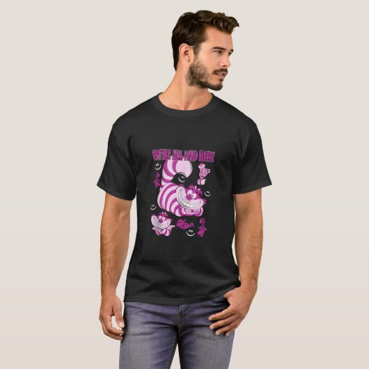 Disney Alice In Wonderland Cheshire Cat We re All T-Shirt (Vorne ganz)