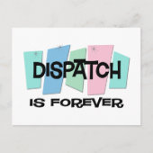Dispatch ist für immer postkarte (Vorderseite)