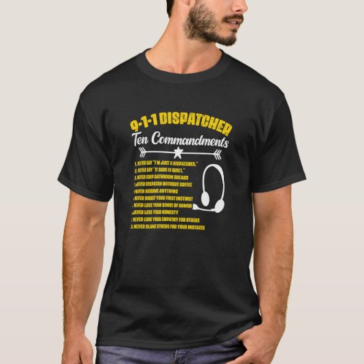 Dispatcher Commandments Responder Dispatch 911 Dis T-Shirt (Vorderseite)