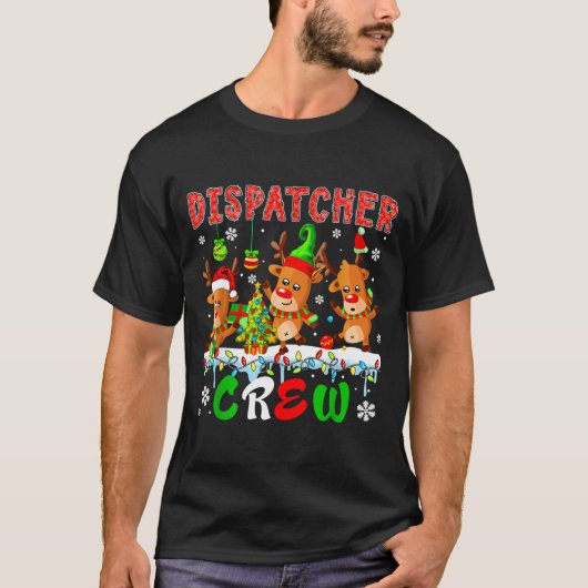 Dispatcher Crew Three Cute Santa Elf Reindeers Xma T-Shirt (Vorderseite)