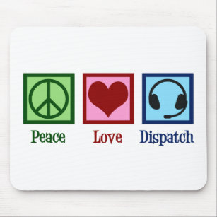 Dispatcher für den Betreiber der Peace Liebe Mousepad