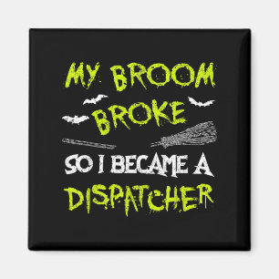 Dispatcher Halloween Kostüm Shirt Lustig Einfach F Magnet