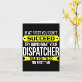 Dispatcher If At First You Don't Succeed Funny Gif Karte (Gelbe Blume)