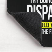 Dispatcher If At First You Don't Succeed Funny Gif Mousepad (Ecke)