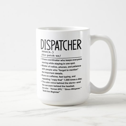 Dispatcher Kaffeetasse (Rechts)
