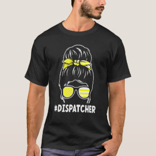 Dispatcher mit einem Messy Bun 911-Operator T-Shirt