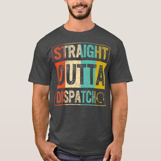 Dispatcher Straight Outta Dispatch 911 EMS Gold T-Shirt (Vorderseite)