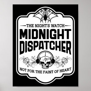 Dispatcher The Night's Watch 911 Skull Ha Poster