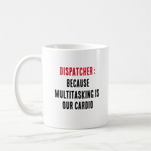 Dispatcher, weil Multitasking unser Herz ist Kaffeetasse (Links)