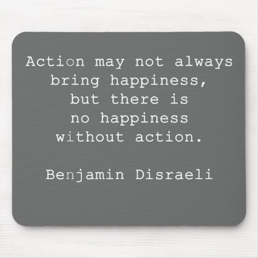 Disraeli Zitat-graue Mausunterlage Mousepad (Vorne)