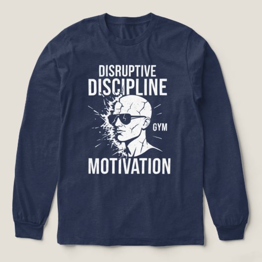 Disruptive Discipline: Hardcore Mindset Gym Tee (Design Vorderseite)
