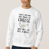 Diss A Brie Sweatshirt (Vorderseite)