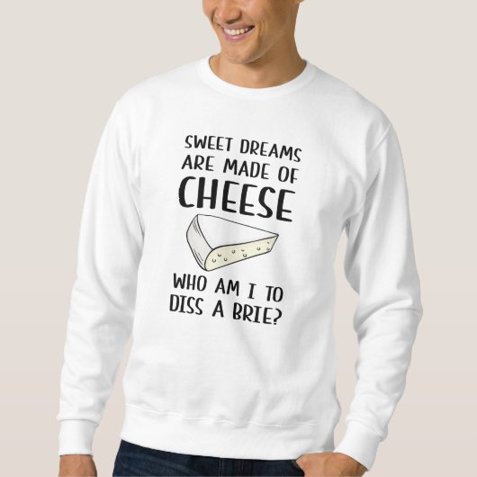 Diss A Brie Sweatshirt (Vorderseite)