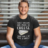 Diss A Brie T-Shirt