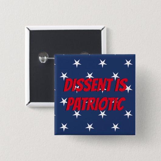 Dissent is Patriotic Button (Vorne & Hinten)