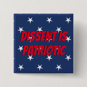 Dissent is Patriotic Button (Vorderseite)