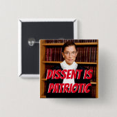 Dissent is Patriotic RBG Button (Vorne & Hinten)