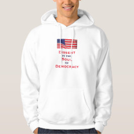 Dissent ist das Soul der Demokratie Patriotisch We Hoodie