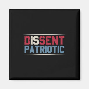 Dissent ist die patriotische Design-US-Flaggenprot Magnet