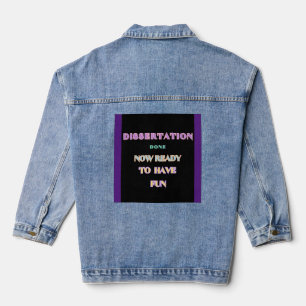 Dissertation Done Celebration Jacket" Jeansjacke