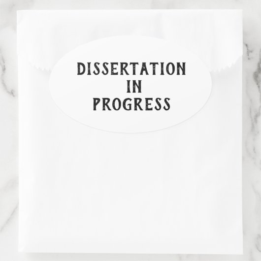 Dissertation im Gange Ovaler Aufkleber (Tasche)